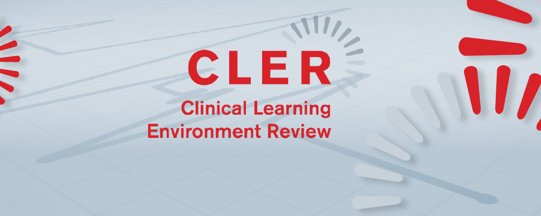 Clinical Learning Environment Review (CLER) Program